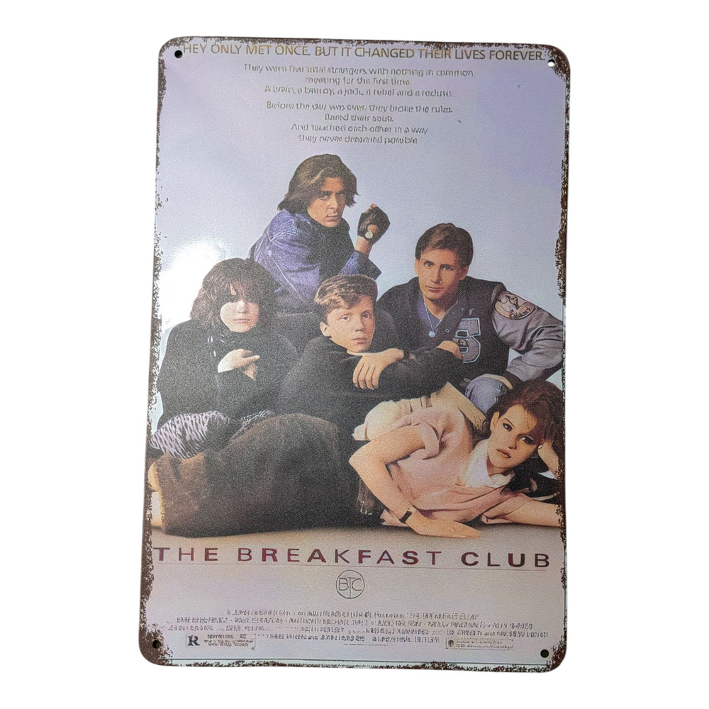 The Breakfast Club - Tin Sign - Decor  - Collector - Brand New  8X12